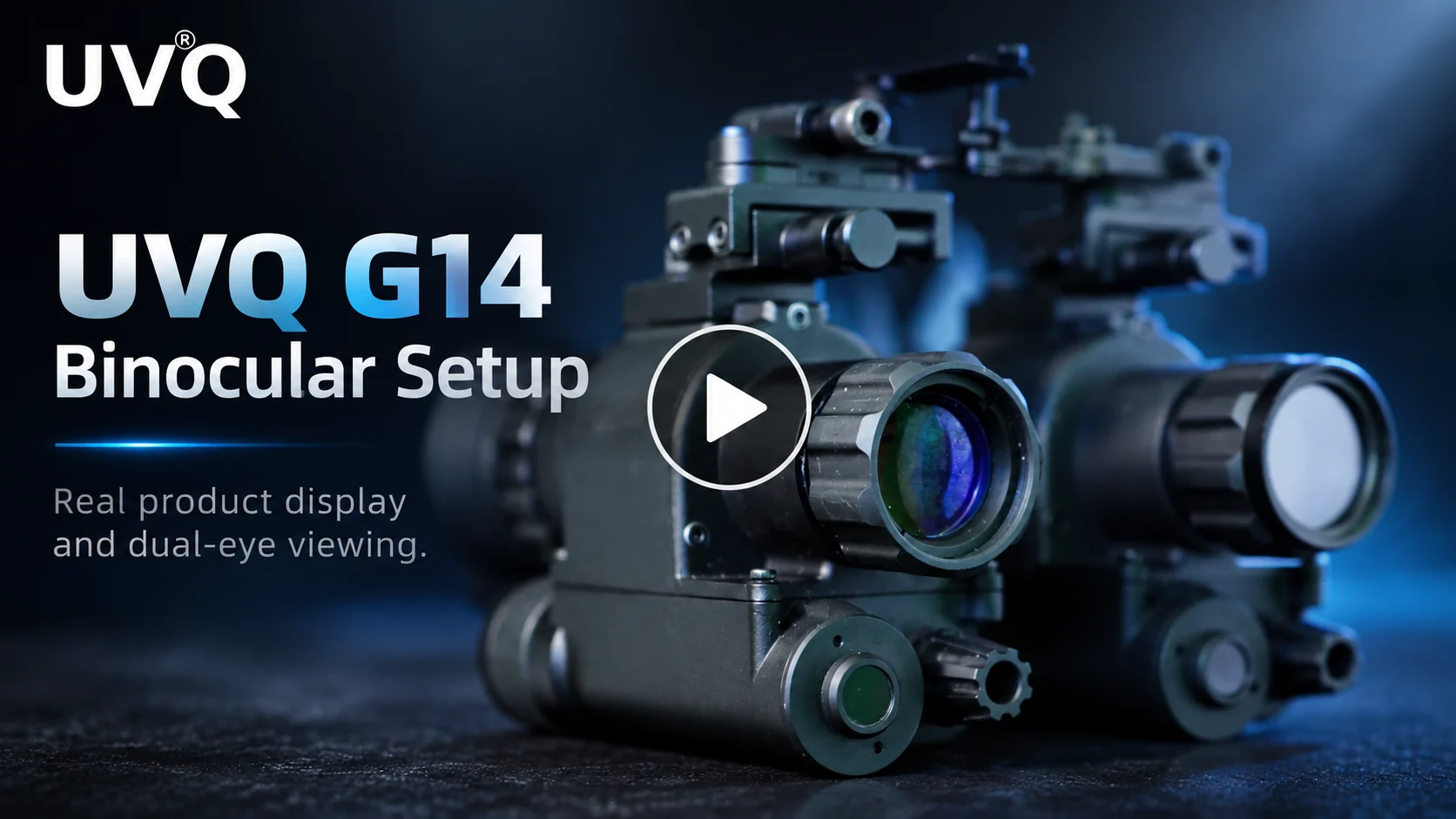 UVQ G14 Binocular Setup — Product Display